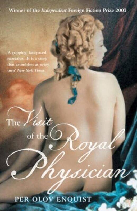 

The Visit Of The Royal Physician by Per Olov EnquistTiina Nunnally-Paperback