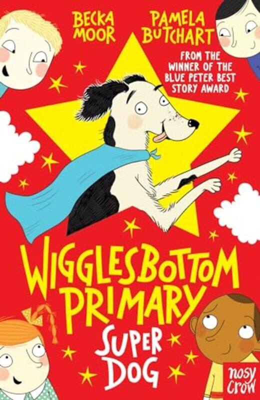 

Wigglesbottom Primary Super Dog by Pamela ButchartBecka Moor-Paperback