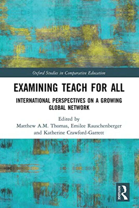 

Examining Teach For All by Yamile Saied MendezKip Alizadeh-Paperback