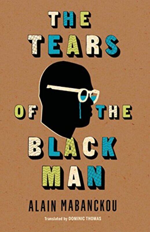 

The Tears of the Black Man by Leah Hazard-Paperback