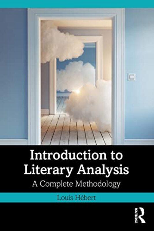 

Introduction to Literary Analysis by Louis Hebert-Paperback