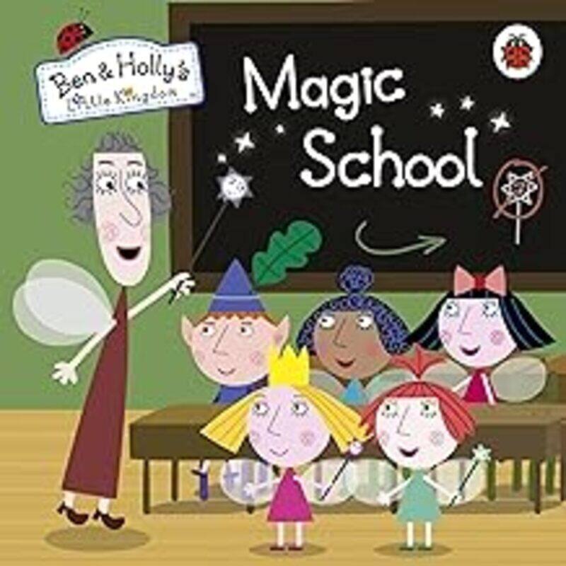 

Ben and Hollys Little Kingdom: Magic School by Ben and Holly's Little Kingdom - Paperback