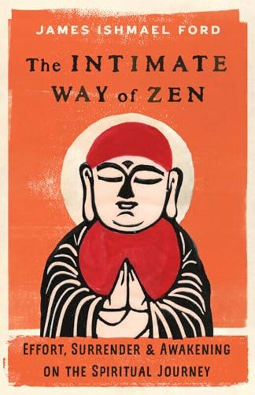 

Intimate Way Of Zen By Ford James Ishmael - Paperback
