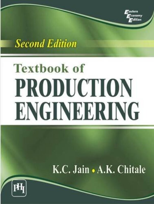 Textbook of Production Engineering,Paperback,By:Jain, K. C. - Chitale, A.K.