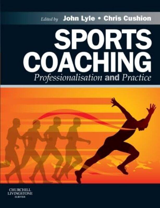 

Sports Coaching by John Professor of Sports Coaching, Leeds Metropolitan University, Leeds, UK LyleChris Reader, Loughborough University, Loughborough