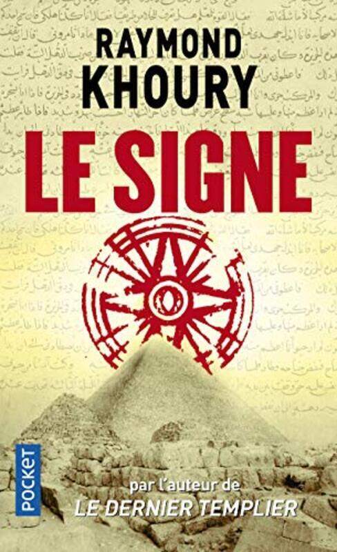 

Le signe,Paperback,By:Raymond Khoury