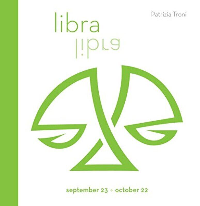 

Signs of the Zodiac. Libra, Hardcover Book, By: Patrizia Troni