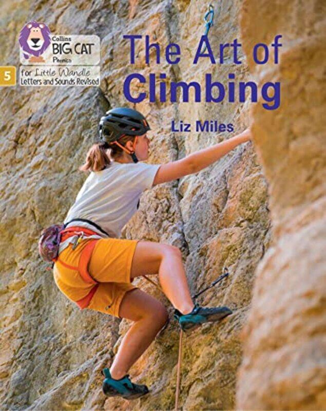 

The Art of Climbing by Liz Miles-Paperback
