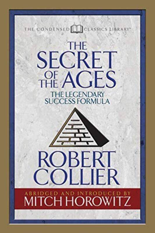 

The Secret of the Ages Condensed Classics by Peggy Howey-Paperback