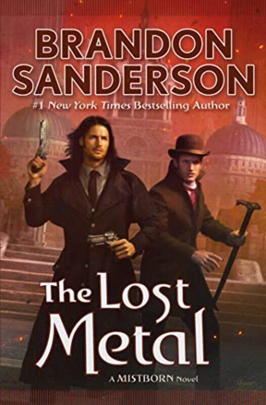 

The Lost Metal: A Mistborn Novel , Hardcover by Sanderson, Brandon