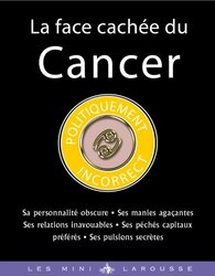 La face cach e du cancer,Paperback by Collectif
