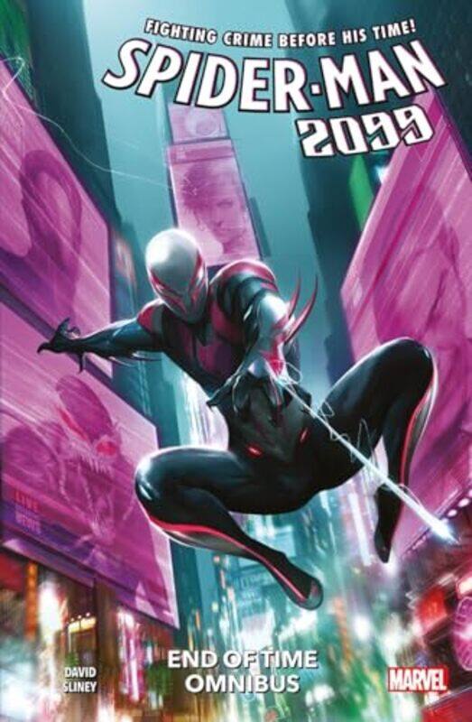 

SpiderMan 2099 End of Time Omnibus by Peter DavidWill Sliney-Paperback