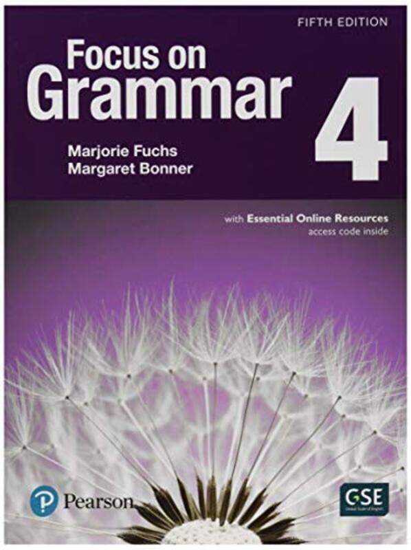 

Focus On Grammar 4 Student Book With Essential Online Resources by Fuchs, Marjorie - Bonner, Margaret Paperback