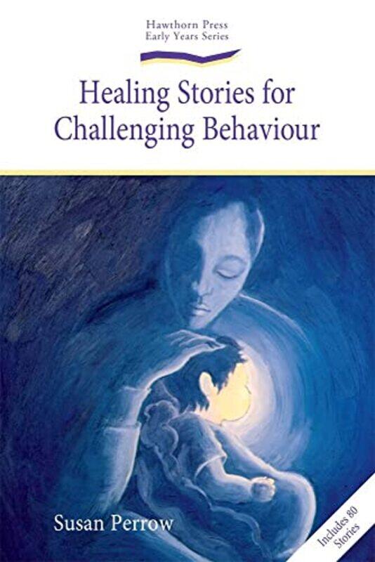 

Healing Stories for Challenging Behaviour by Eileen CullotyJane Suiter-Paperback