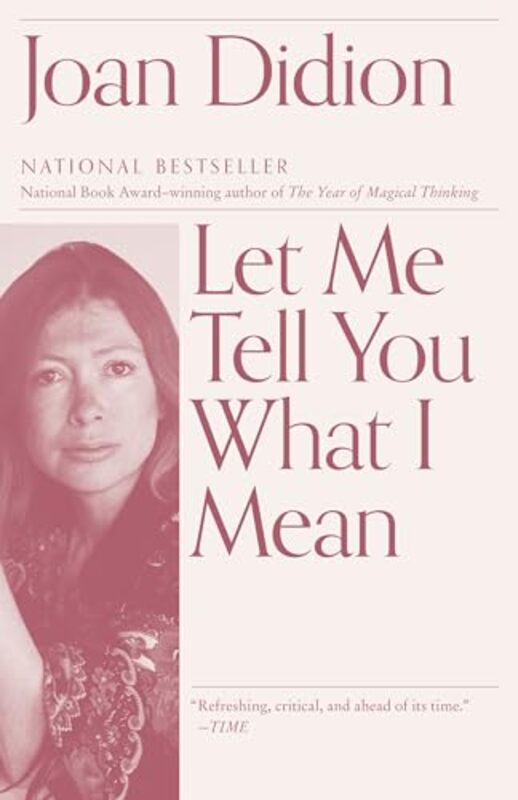 

Let Me Tell You What I Mean By Didion Joan - Paperback