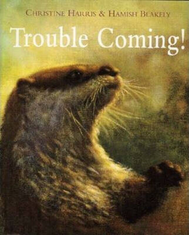 

^(R)Trouble Coming.Hardcover,By :Christine Harris; Hamish Blakely