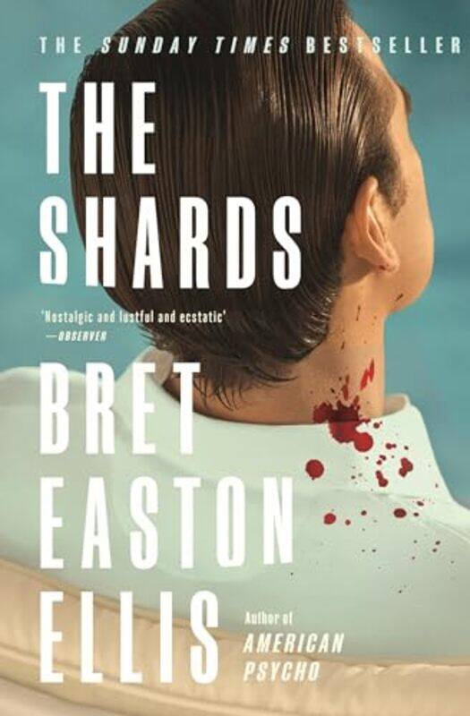 

The Shards by Bret Easton Ellis Paperback