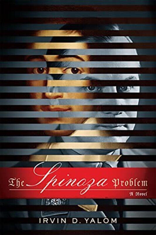 

The Spinoza Problem A Novel By Yalom, Irvin - Paperback