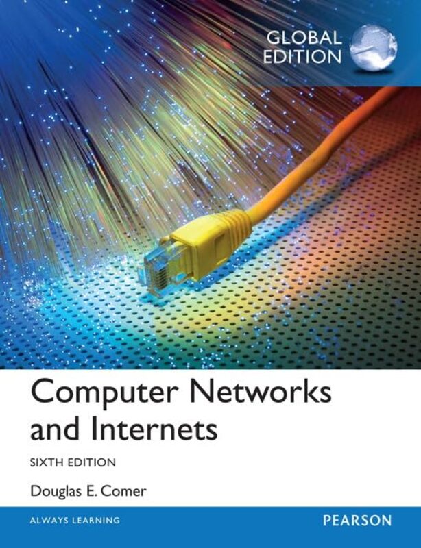 Computer Networks and Internets Global Edition by Katy Touchdown Dance / Embody Move Dymoke-Paperback