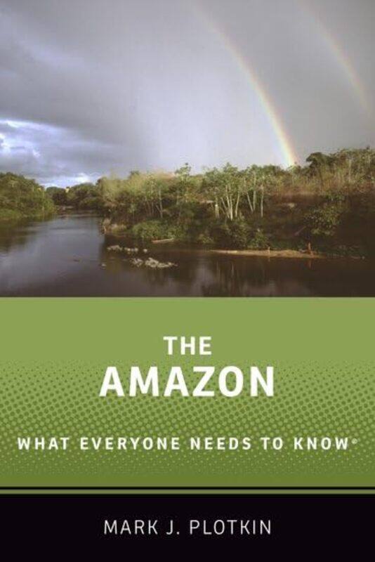 

The Amazon by Mark J President, President, Amazon Conservation Team Plotkin-Paperback