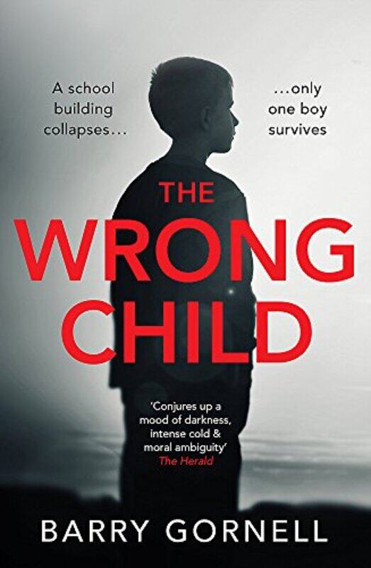 

The Wrong Child by Barry Gornell-Paperback