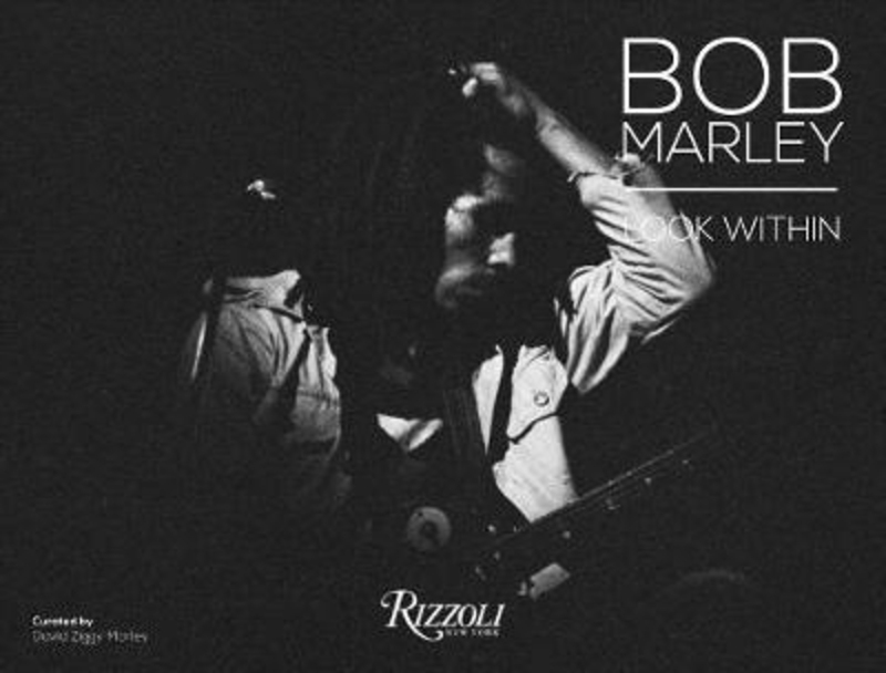 

Bob Marley: Look Within, Hardcover Book, By: Ziggy Marley