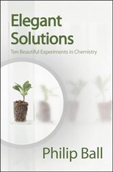 Elegant Solutions by Philip Ball-Hardcover