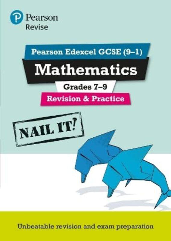 

Revise Pearson Edexcel Gcse 91 Mathematics Grades 79 Revision & Practice Nail It Smith, Harry Paperback