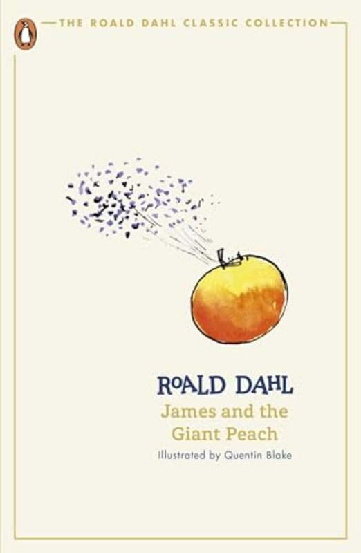 

James and the Giant Peach by Roald DahlQuentin Blake-Paperback