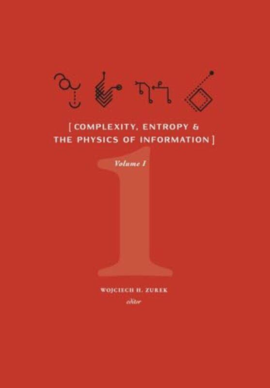 

Complexity Entropy And The Physics Of Information Volume I by Zurek, Wojciech H - Hardcover