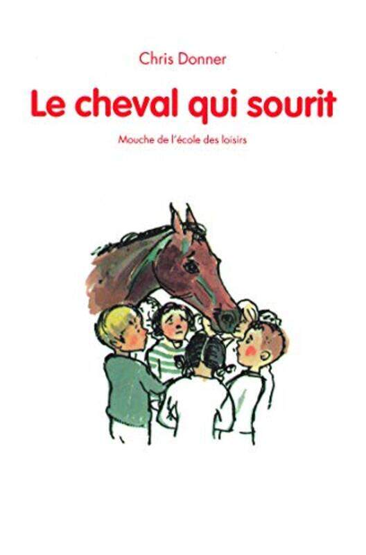 

Le Cheval Qui Sourit by Chris - Paperback