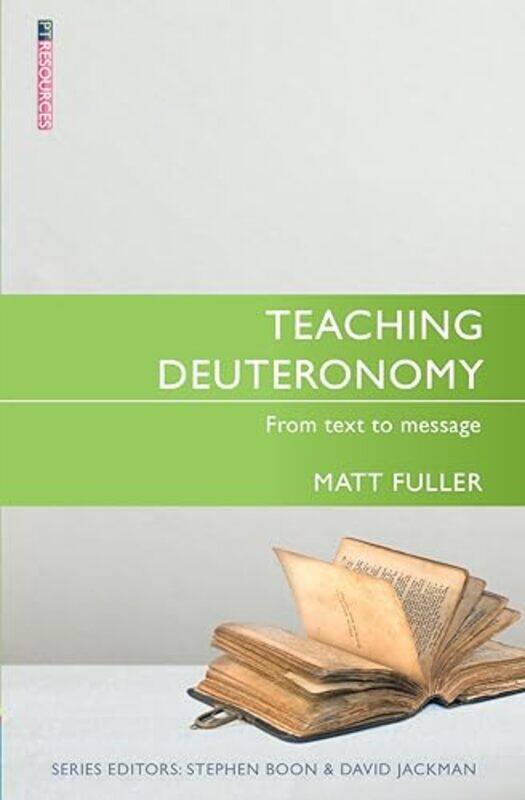 

Teaching Deuteronomy by James Tippett-Paperback