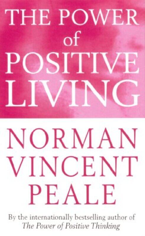 

The Power Positive Living,Paperback,By:Norman Vincent Peale