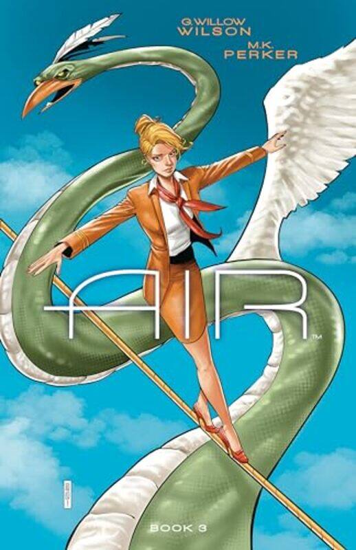 

Air Volume 3 by G Willow WilsonMK PerkerChris Chuckry-Paperback