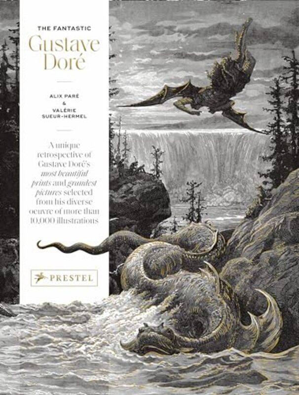 

The Fantastic Gustave Dore by Pare, Alix - Sueur-Hermel, Valerie Hardcover