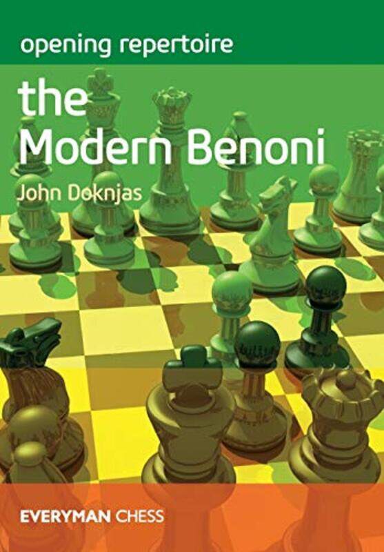 

Opening Repertoire The Modern Benoni by John Doknjas-Paperback