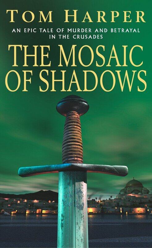 

The Mosaic of Shadows, Paperback Book, By: Tom Harper