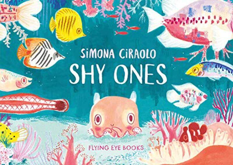 

Shy Ones , Hardcover by Ciraolo, Simona