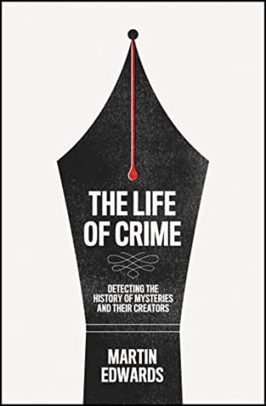 

The Life of Crime by Martin Edwards-Hardcover