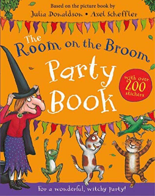 

The Room On The Broom Party Book By Donaldson, Julia - Scheffler, Axel Paperback