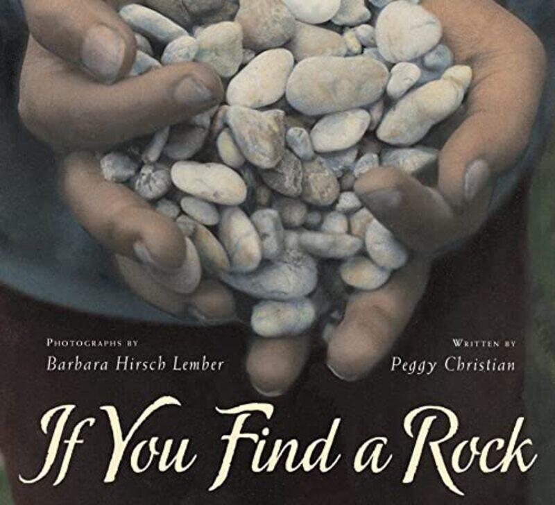 

If You Find A Rock by Christian, Peggy - Paperback