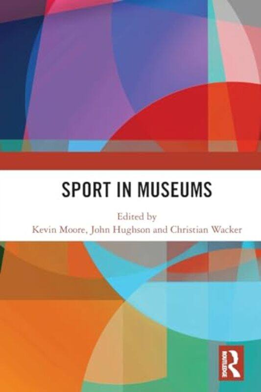 

Sport in Museums by Elena Pykhova-Paperback