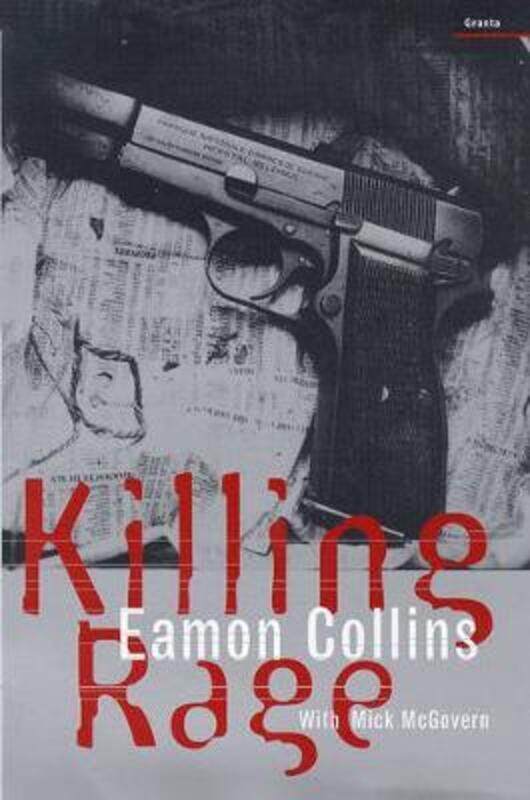 

Killing Rage,Paperback, By:Collins, Eamon - McGovern, Mick