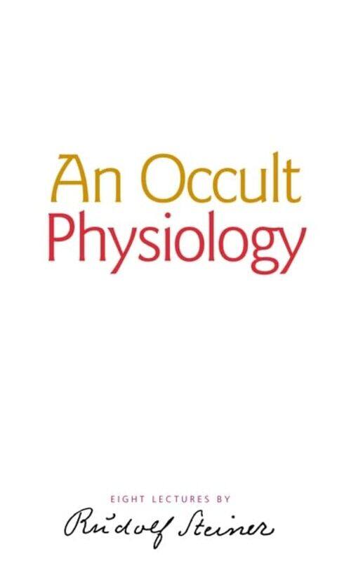 

An Occult Physiology by Chris National University of Ireland Maynooth Ireland BrunsdonLex University of Leeds UK Comber-Paperback