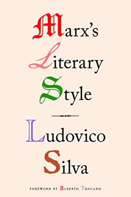 

Marxs Literary Style by Ludovico Silva-Paperback