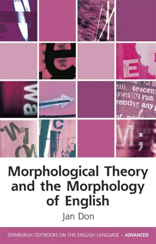 

Morphological Theory and the Morphology of English by Peter F Hamilton-Paperback