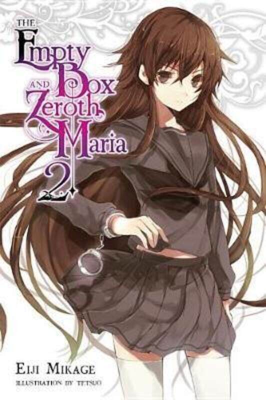 

The Empty Box And Zeroth Maria, Vol. 2 (Light Novel),Paperback,By :Eiji Mikage