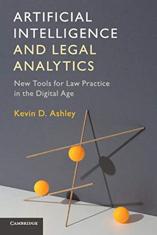 

Artificial Intelligence and Legal Analytics by Joseph I University of Minnesota KapustaCharles McGill University Montreal Gale-Paperback