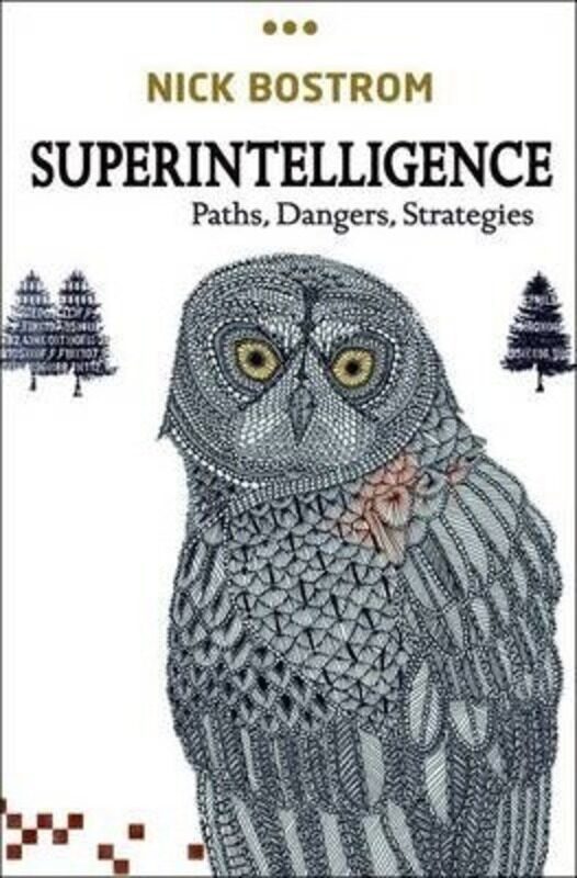 

Superintelligence: Paths, Dangers, Strategies.Hardcover,By :Nick Bostrom