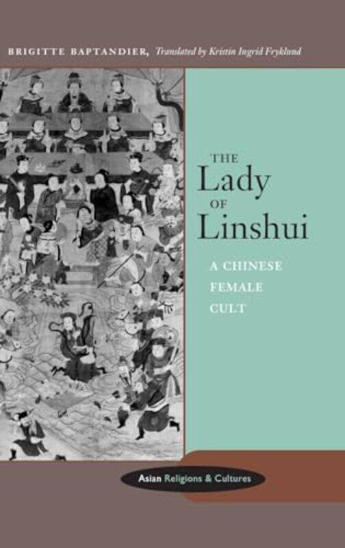 

The Lady of Linshui by Brigitte BaptandierKristin Ingrid Fryklund-Hardcover